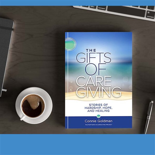 The Gifts of Care Giving